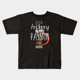 Archery is my passion Kids T-Shirt